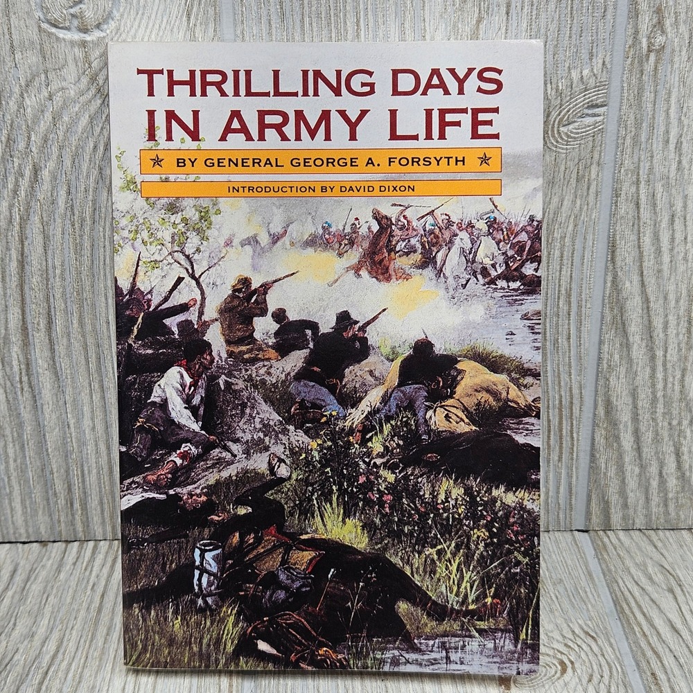 Thrilling Days in Army Life General George A Forsyth Bison Book 1994 Paperback